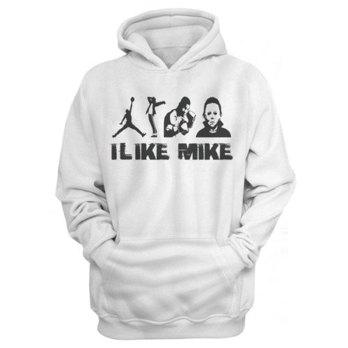 I Like Mike Hoodie
