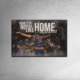There Is No Place Canvas Tablo